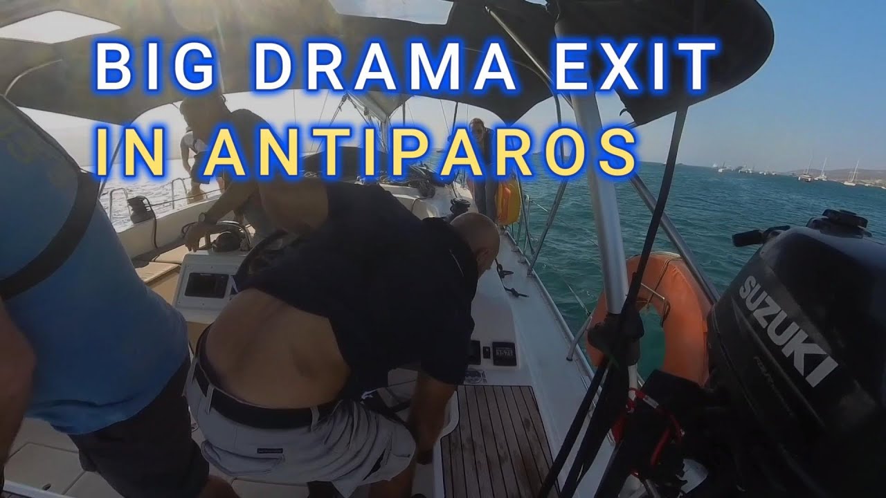 Dramatic Exit from Antiparos with 30Kts of Wind. The art of Mooring Line Management