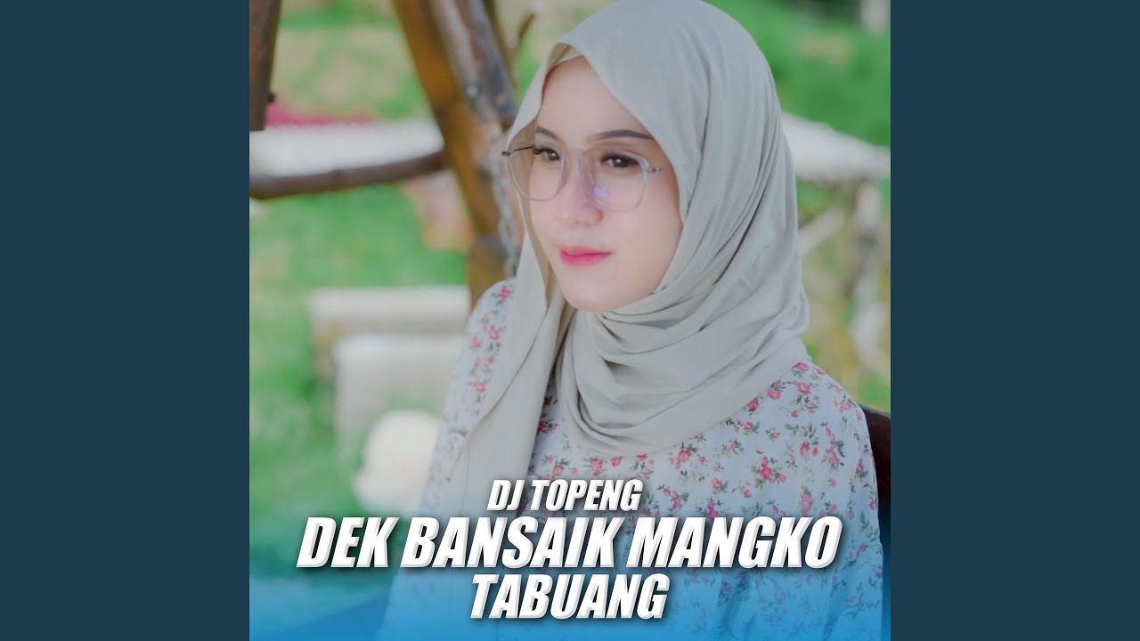 Dek Bansaik Mangko Tabuang
