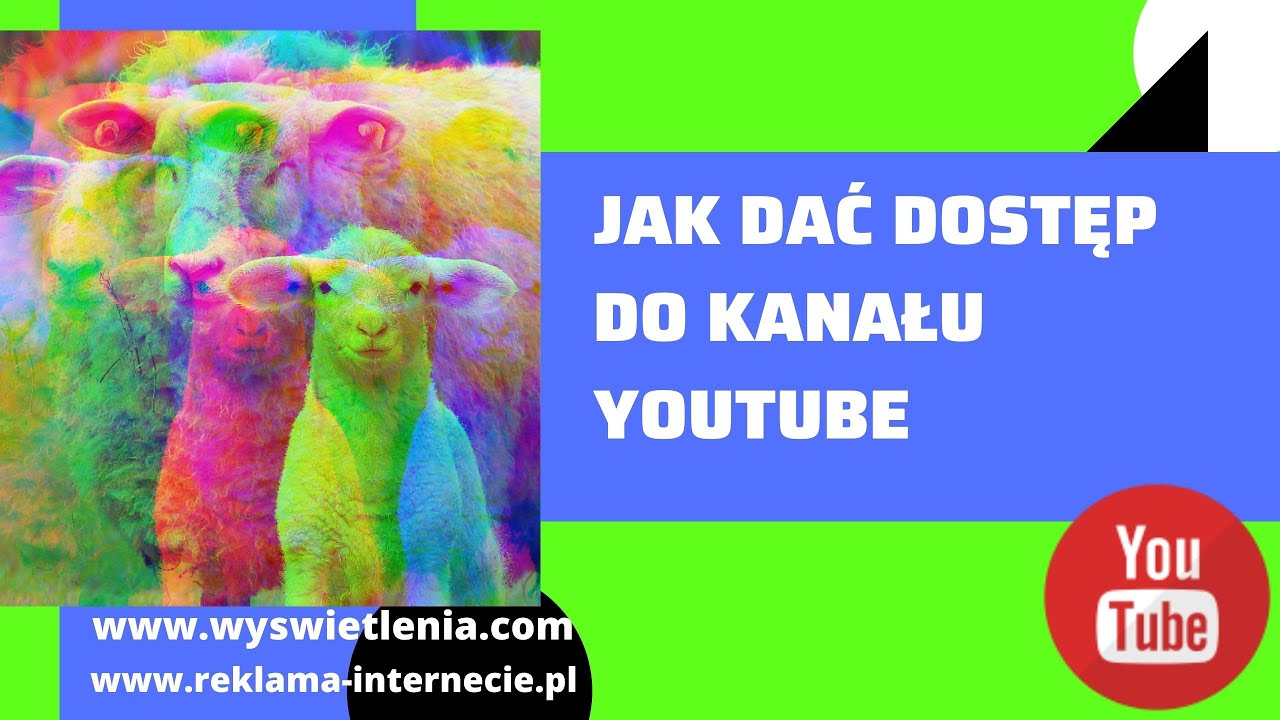 Jak dać dostęp do swojego kanalu Youtube innym osobom (UPRAWNIENIA). Kanał prywatny i marki.