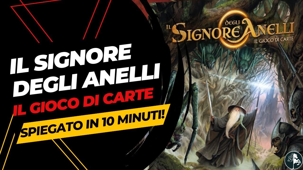 Il Signore degli Anelli LCG in 10 Minuti - Living Card Game