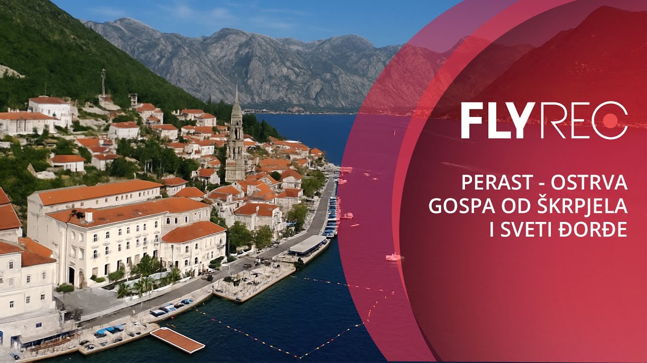 PERAST - STARI POMORSKI GRAD BLIZU KOTORA - VIDEO 4K