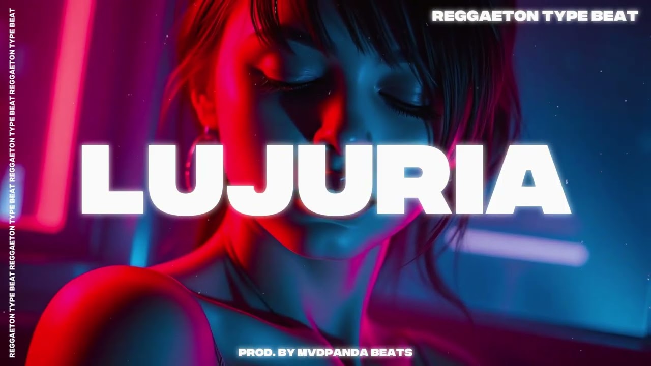 LUJURIA | Hard Reggaeton Type Beat | Instrumental Reggaeton Perreo 2025