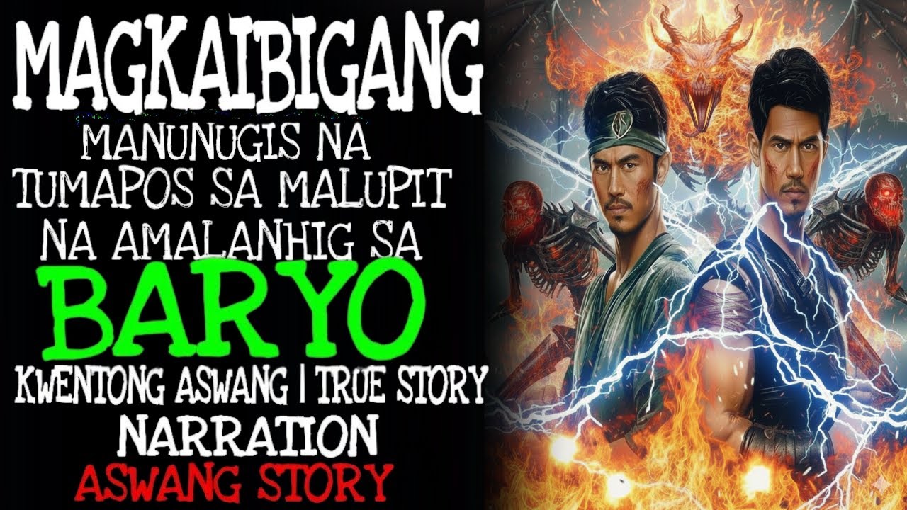 MAGKAIBIGANG MANUNUGIS NA TUMAPOS SA MALUPIT NA AMALANHIG SA BARYO ｜ Kwentong Aswang ｜ True Story