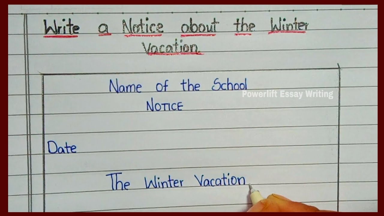 Write an Notice On Winter Vacation || @PowerliftEssayWriting || Winter Vacation in English