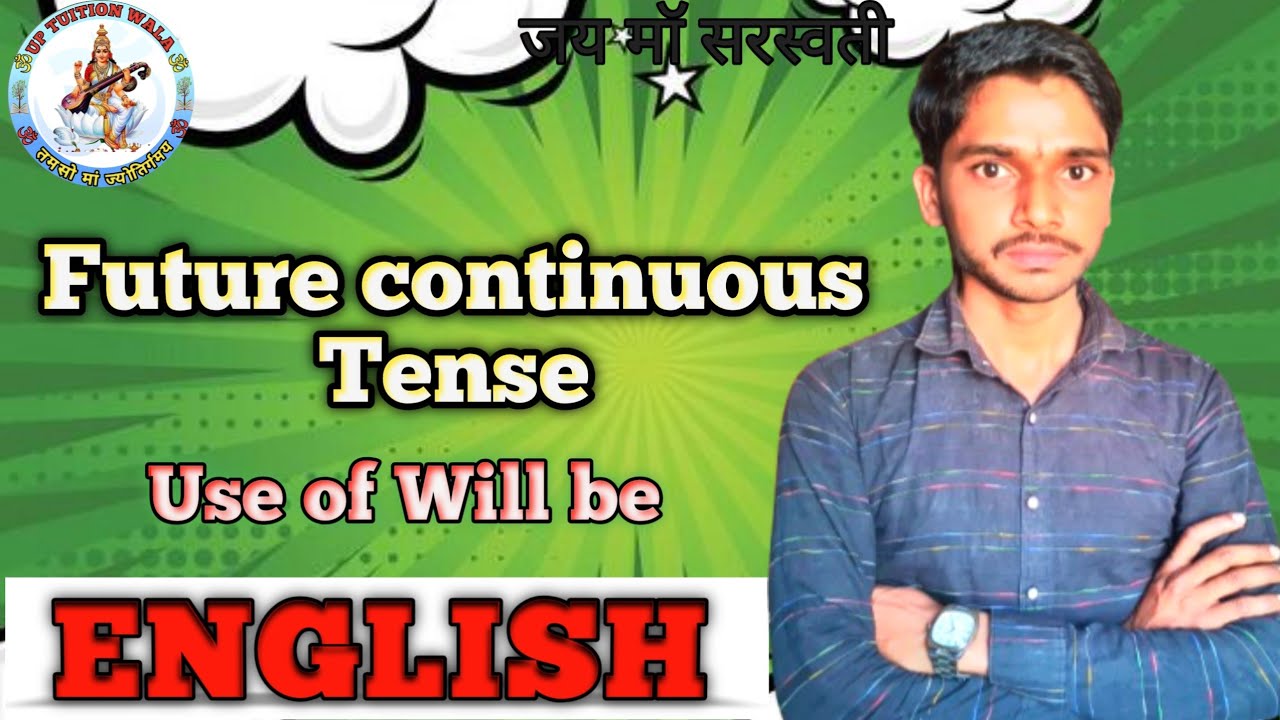 Future Continuous Tense: अब कभी नहीं भूलोगे! 🔴English grammar, Tense ⏱️🔴✍️ by Ajay Pal