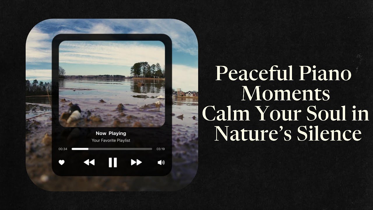 Relax With Calming Piano And Nature Sounds