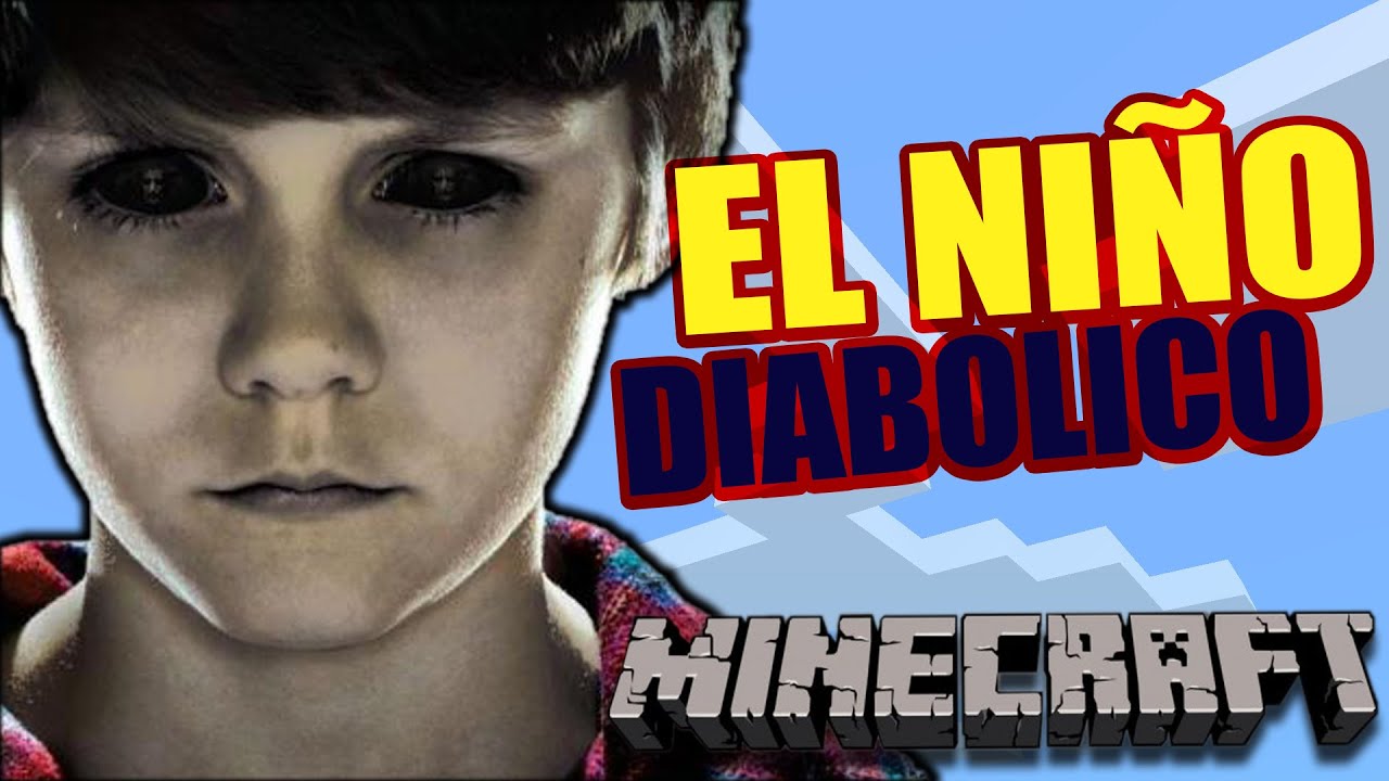 EL NI&Ntilde;O DIABOLICO MALVADO