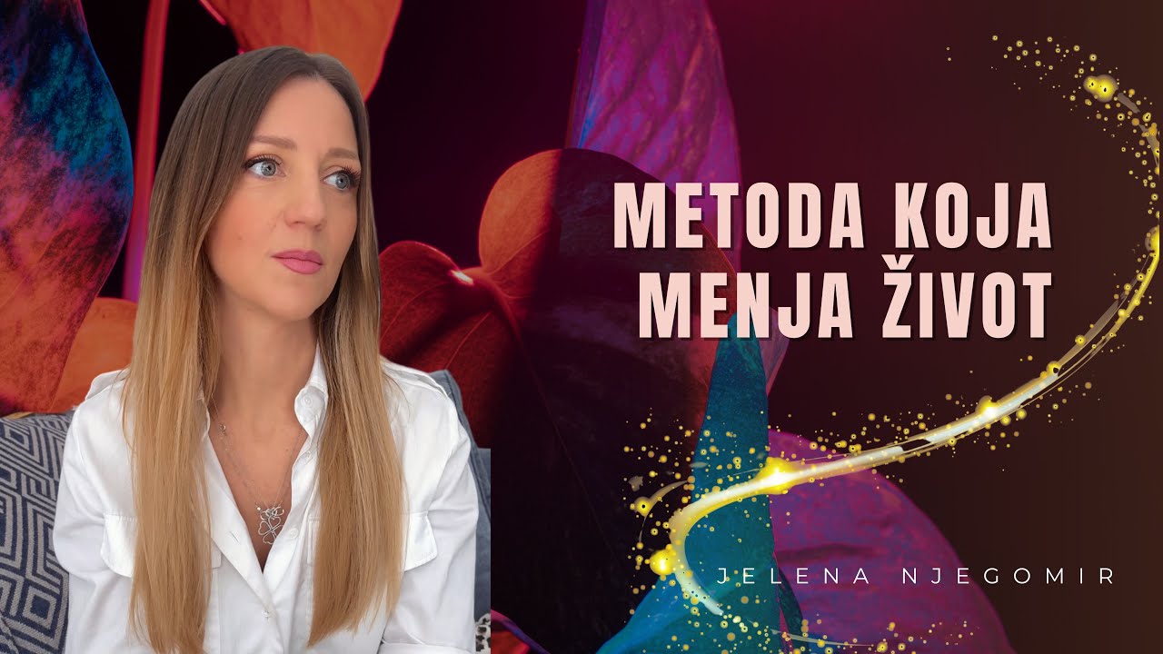 Metoda koja menja život-Jelena Njegomir