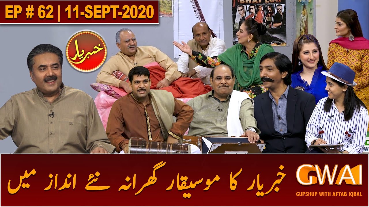 Khabaryar with Aftab Iqbal | New Episode 62 | 11 September 2020 | GWAI