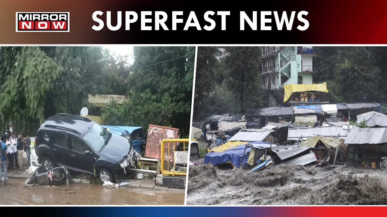Superfast News | Himachal Rains To Continue | Orange Alert In Maharashtra | Kolhapur Flood Updates