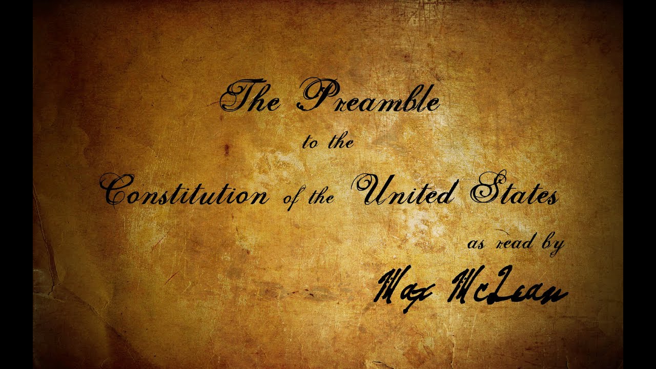 The Preamble to the Constitution of the USA (as read by Max McLean)
