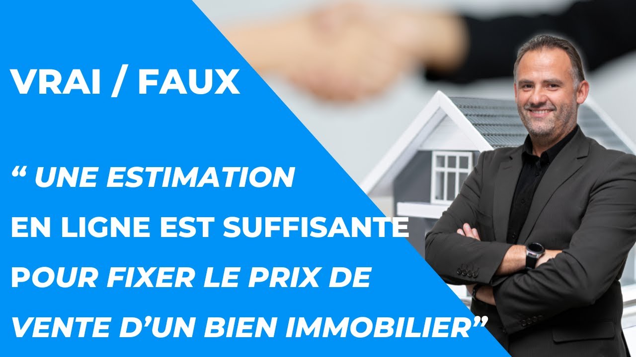 une estimation en ligne est suffisante pour fixer le prix de vente d&rsquo;un bien immobilier