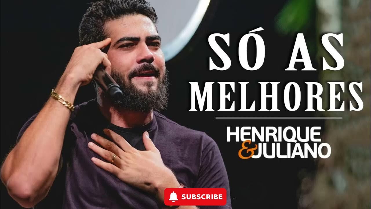 Henrique e Juliano 2026 - As Mais Tocadas