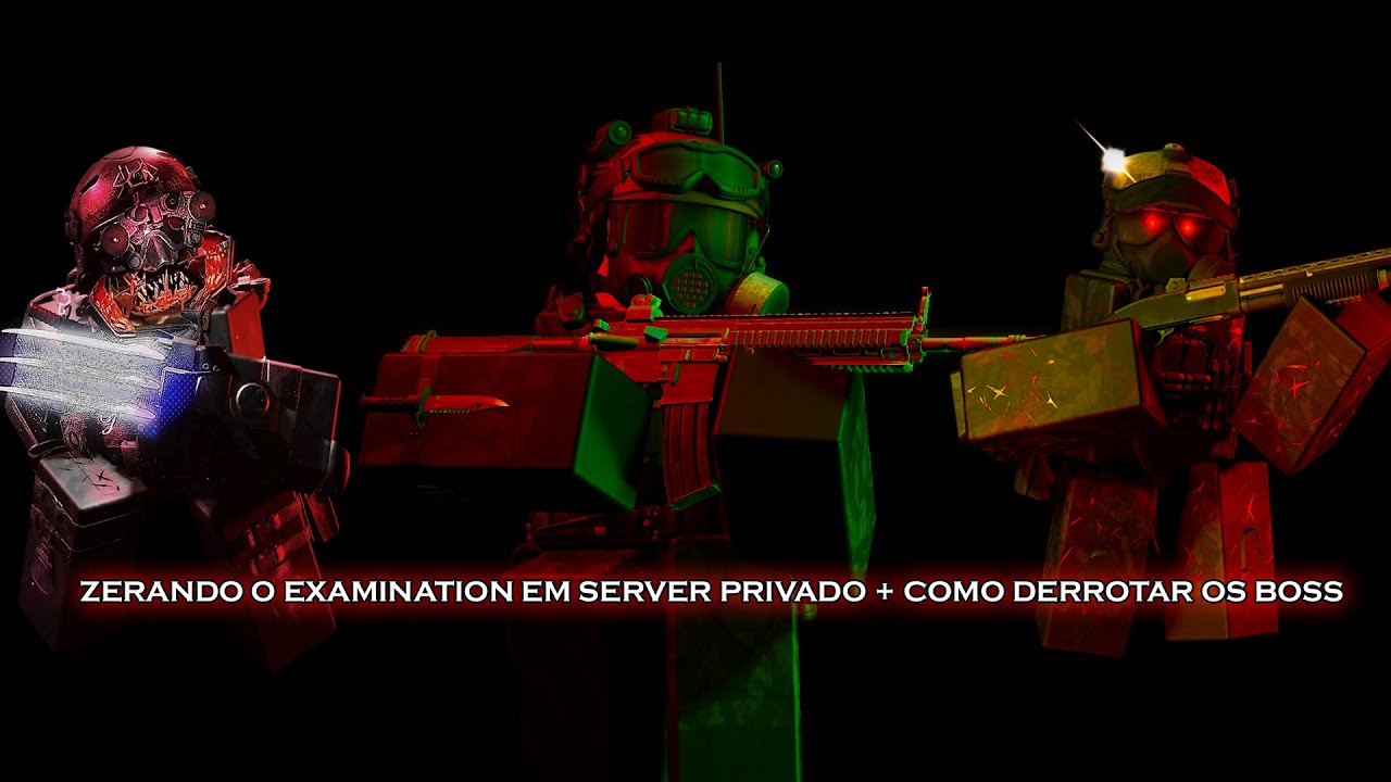 Como Zerar o Examination em Server Privado Solo + Como Derrotar Os BOSS | Roblox