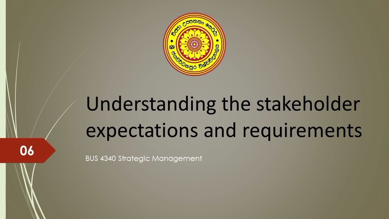 Understanding the stakeholder expectations and requirements