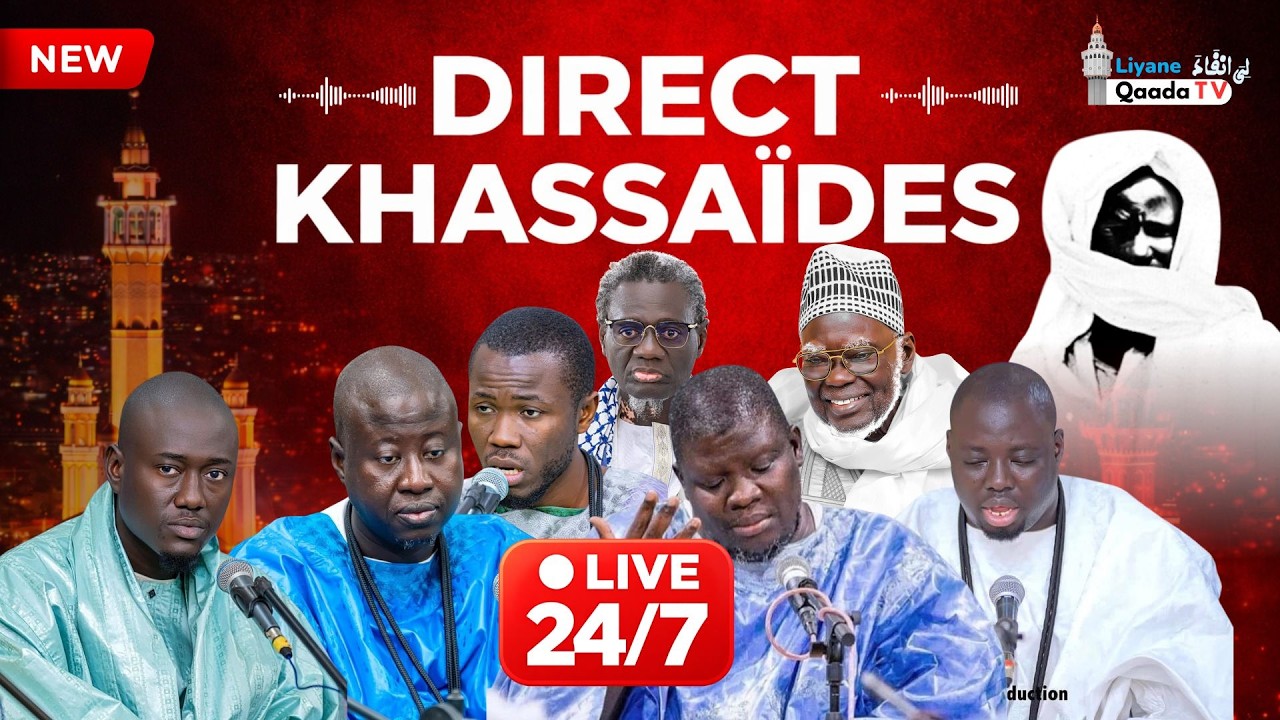 KHASSAÏDES EN DIRECT 24/7
