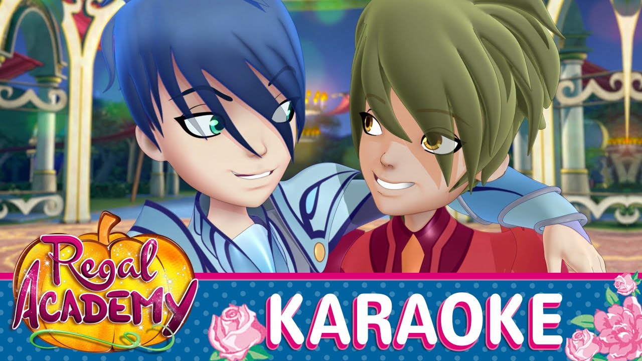 Regal Academy | Amici più che mai [KARAOKE]