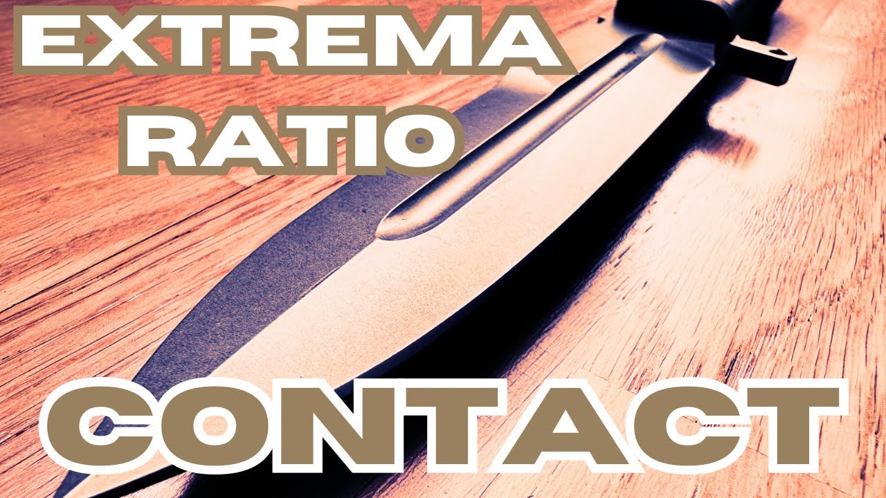 The Extrema Ratio CONTACT - Yes Kanuk Another DAGGER - How Dare You😄😄😄