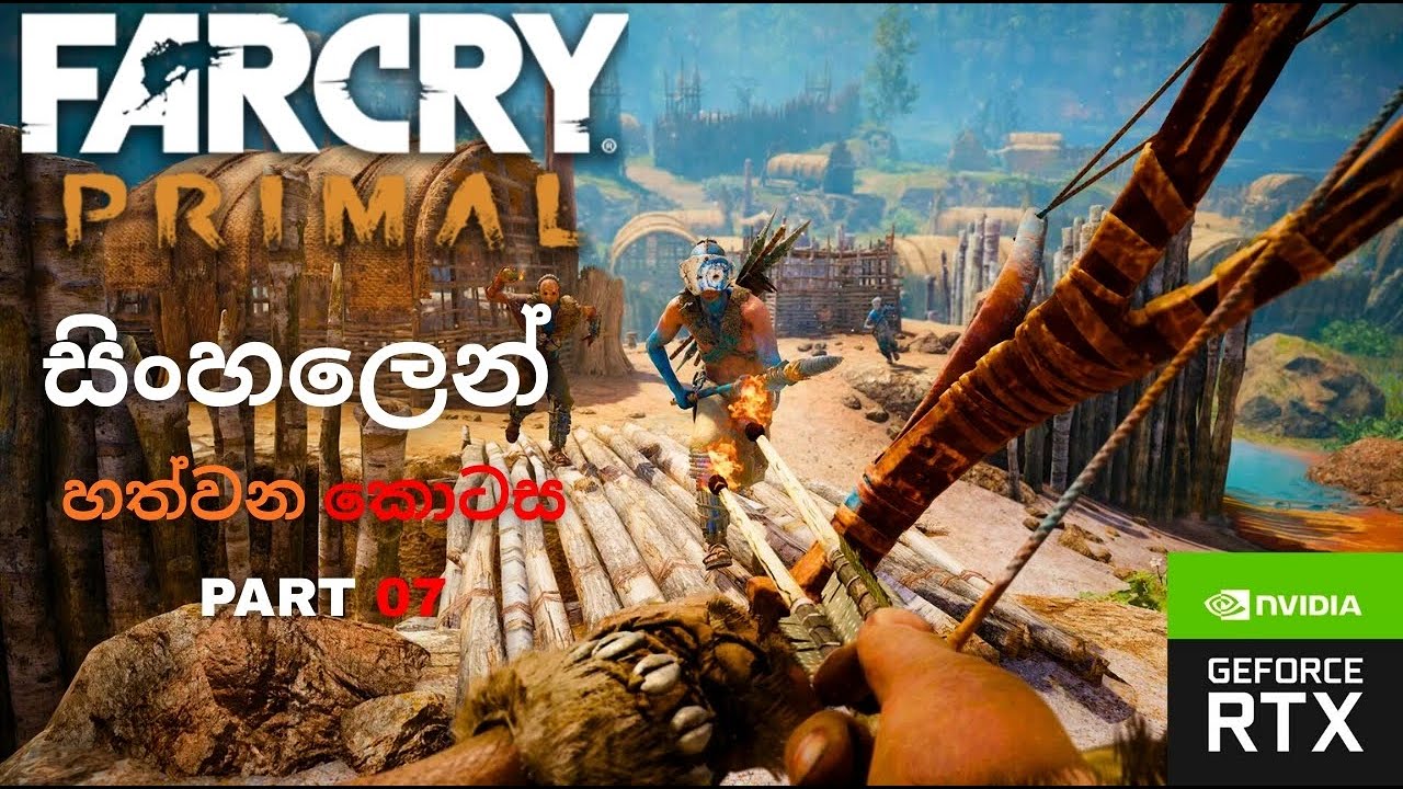 Far Cry Primal Live Gameplay Sinhala | Part 07