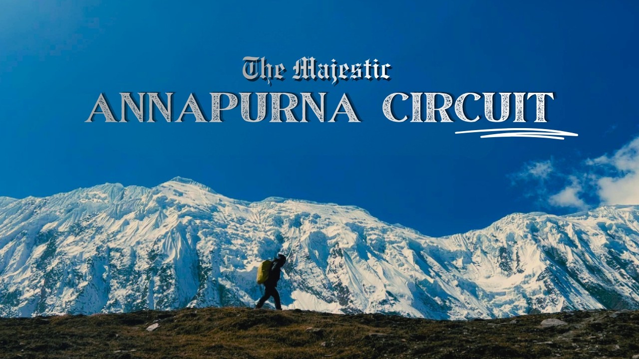 TILICHO & THORONG-LA | COMPLETE JOURNEY | MANANG 2024