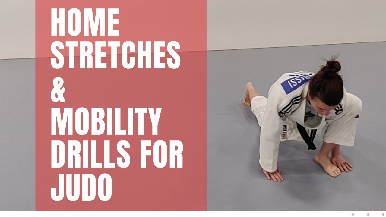 At Home Stretches & Mobility Drills For Judo
