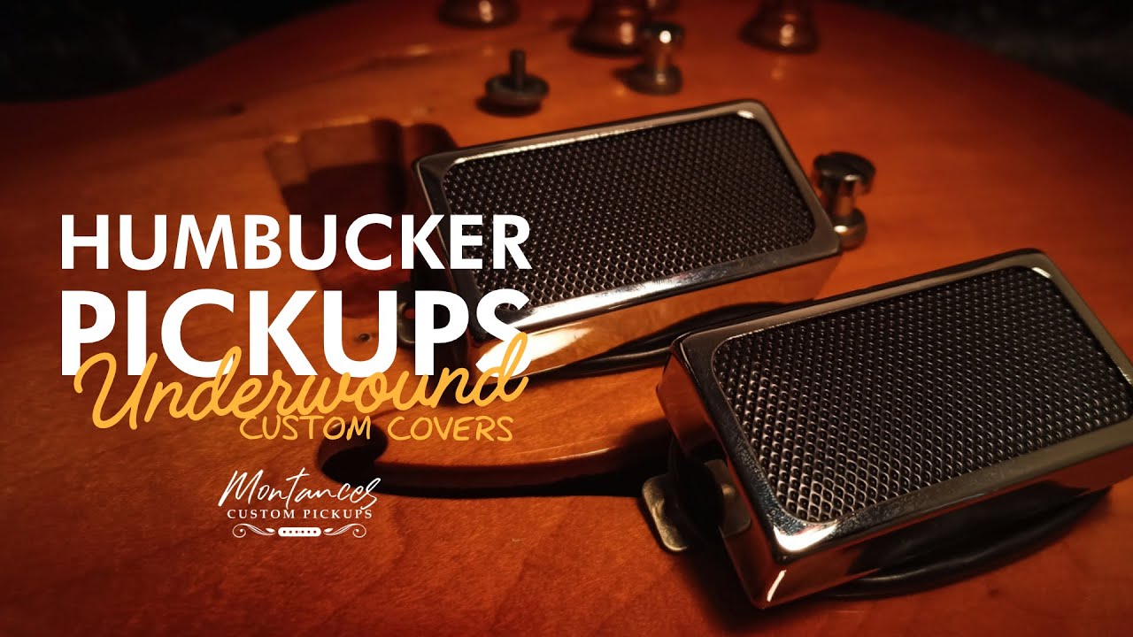 Montances Humbucker Underwound Pickups - Custom Covers