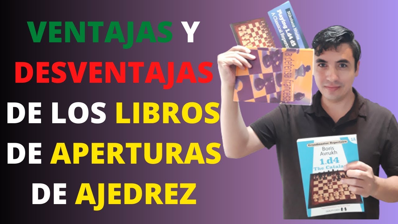 Libros de aperturas de ajedrez: cómo estudiarlos, ventajas, desventajas tipos de libros y consejos.