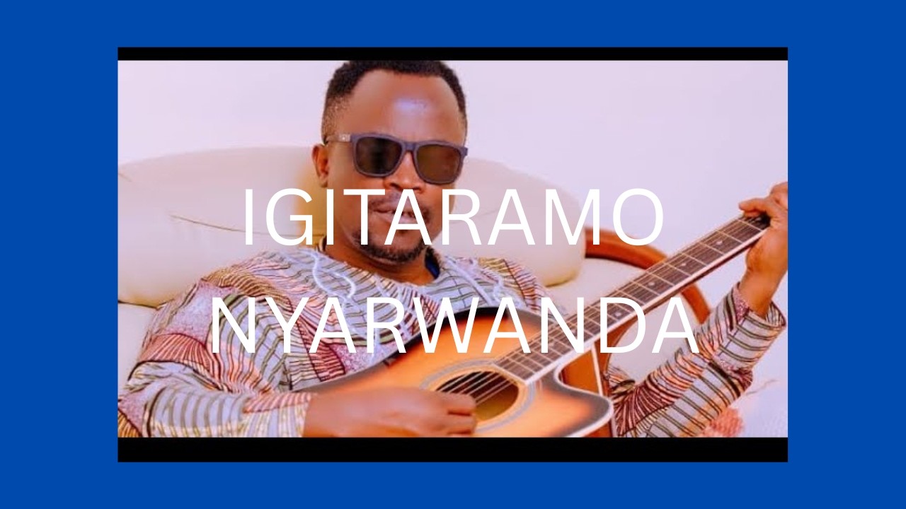 🔴IGITARAMO NYARWANDA: TURATARAMANA N'IGIHANGANGE NZINZI WA NZIGIYE
