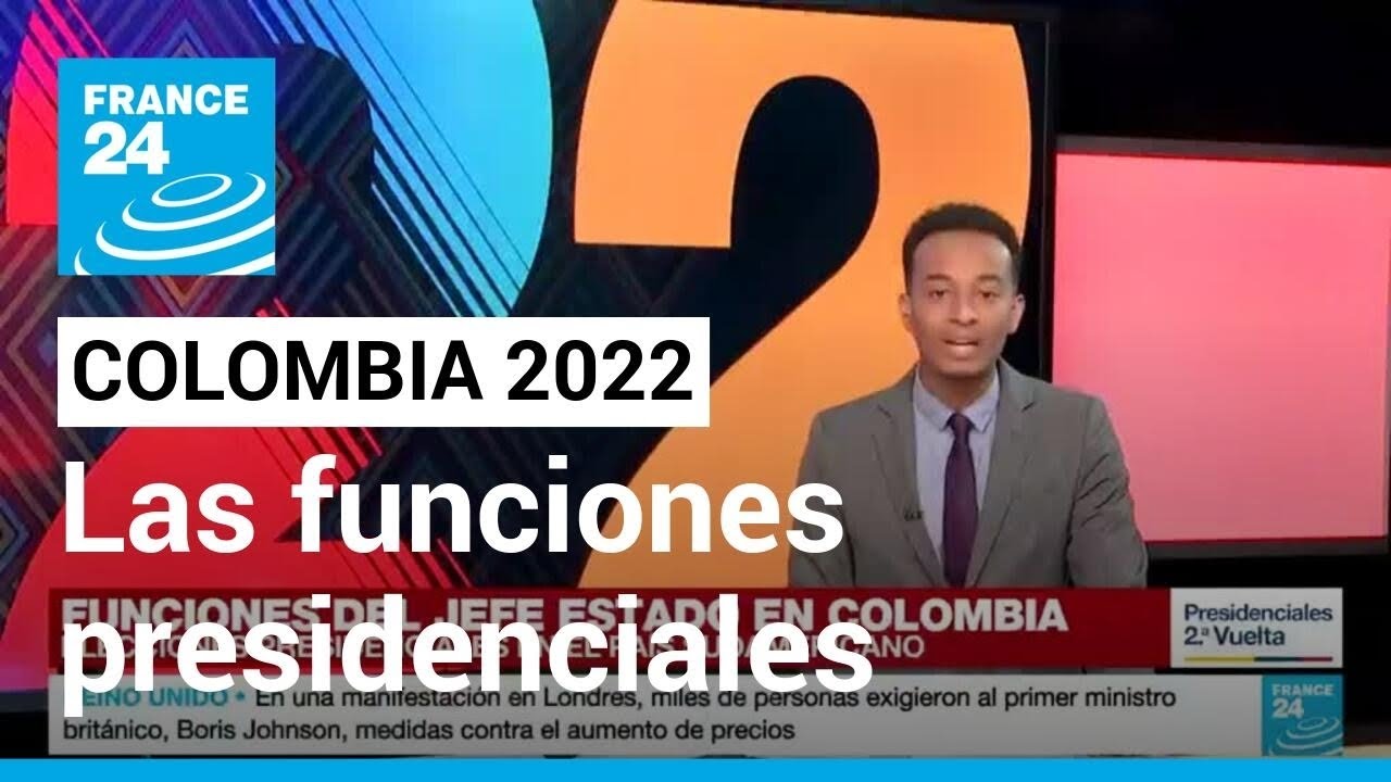 ¿Qué tanto poder tiene un presidente en Colombia? • FRANCE 24 Español