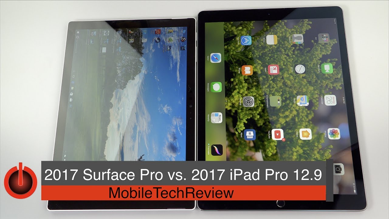 2017 Surface Pro vs. 2017 iPad Pro 12.9
