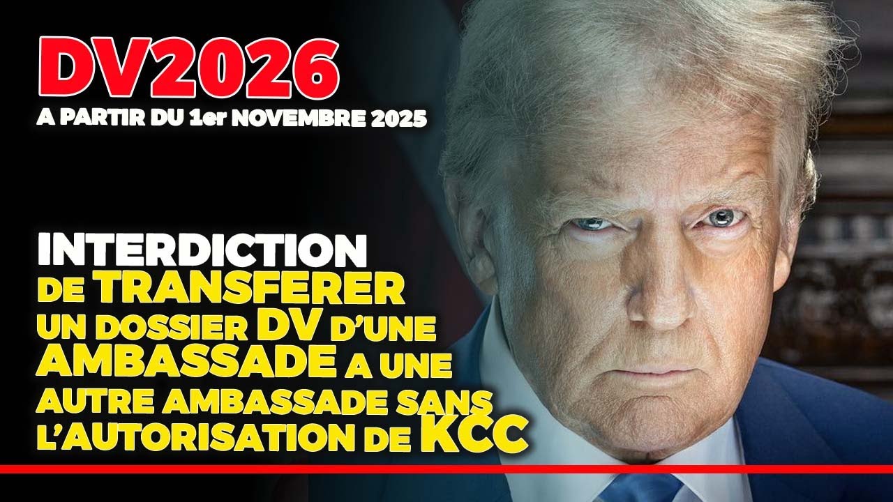 DV2027 FINI LE TRANSFERT DE DOSSIER D'UNE AMBASSADE A UNE AUTRE