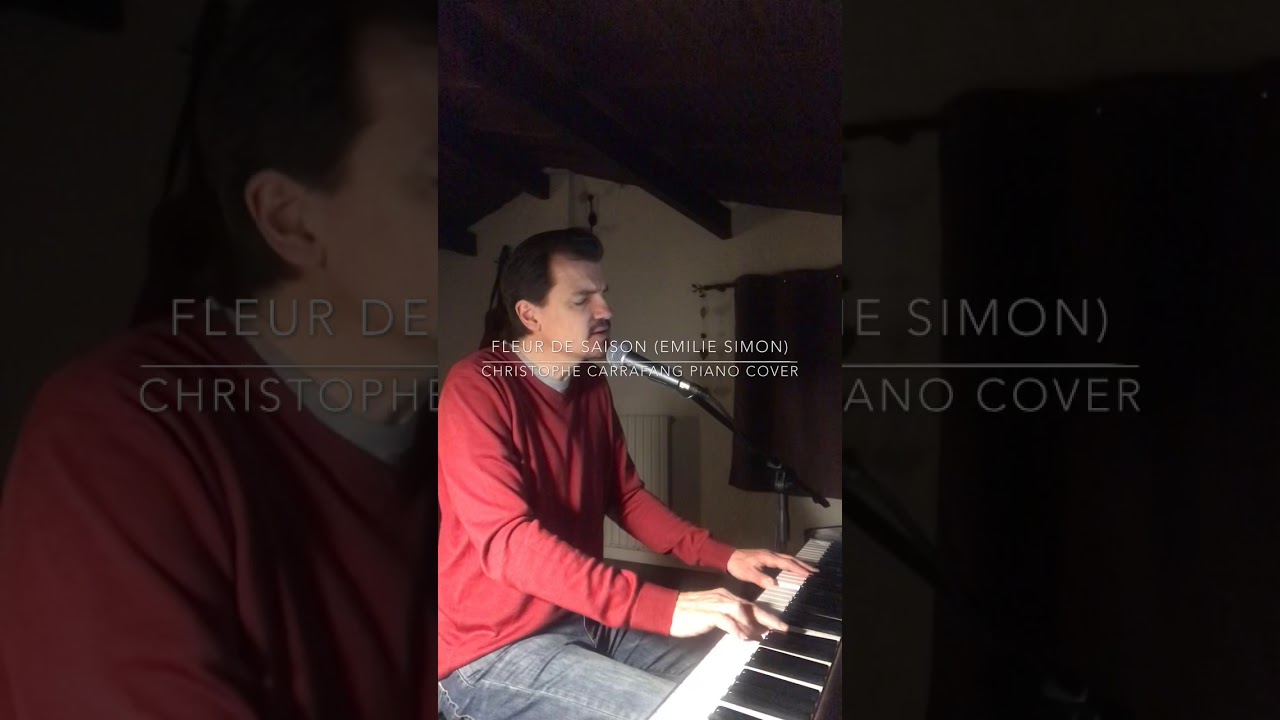 Fleur de saison (Emilie Simon), piano cover