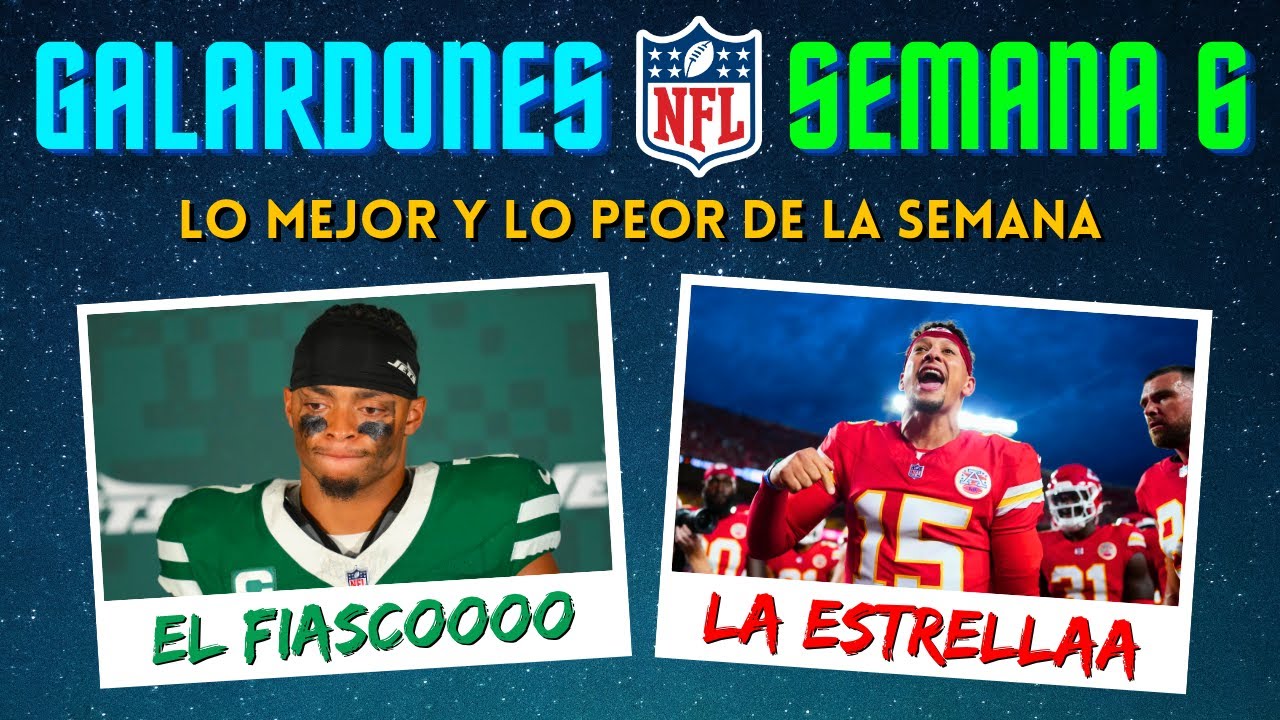 Galardones - SEMANA 6 NFL 2025