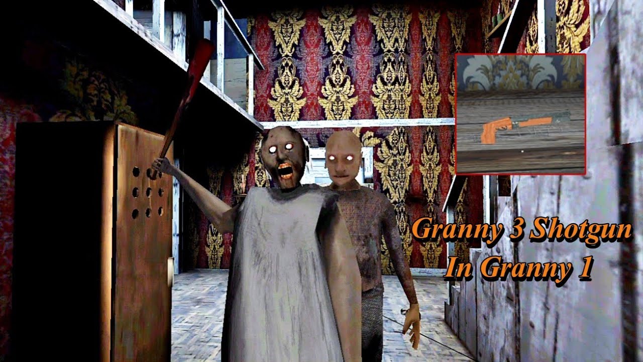Granny Chapter One In Granny 3 With Shotgun | Special Mod