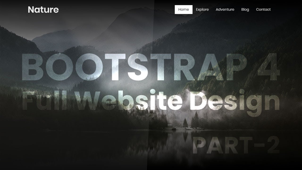 Bootstrap Responsive Website Design Start To Finish | Html5 CSS3 and Bootstrap 4 | Part 2/2