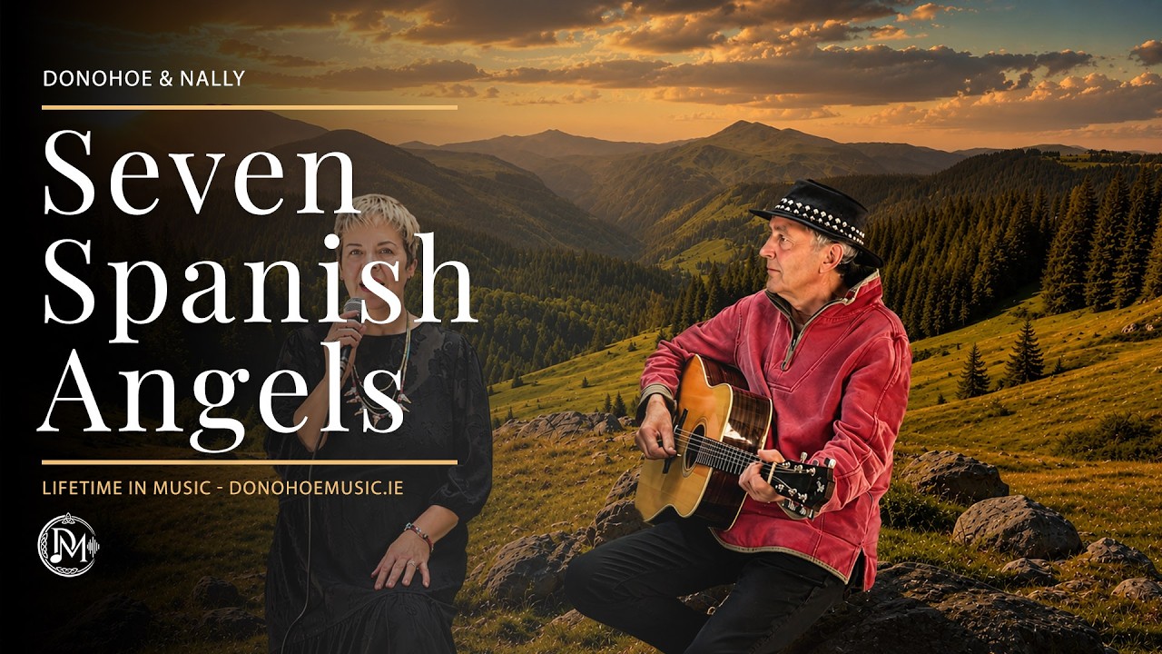 SEVEN SPANISH ANGELS - JOHN DONOHOE & PHIL NALLY - WILLY NELSON SONG