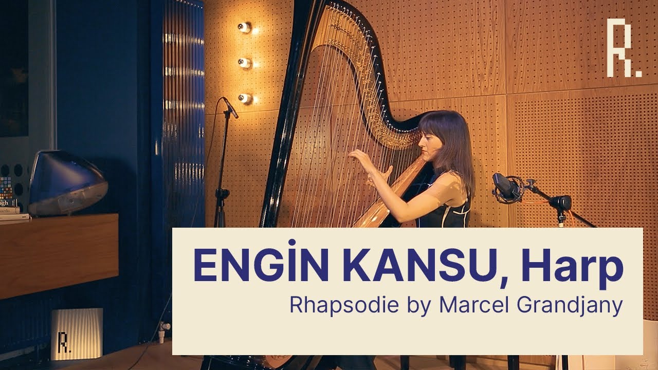 Engin Kansu, Harp - Rhapsodie by Marcel Grandjany