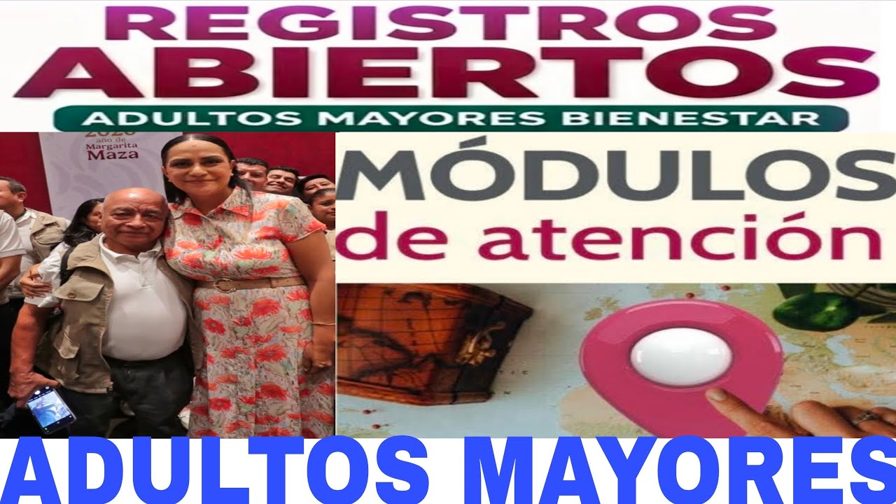 LUNES 13 HOY INICIA ADULTOS MAYORES YA HAY M&Oacute;DULOS C&Oacute;MO CU&Aacute;NDO Y D&Oacute;NDE?