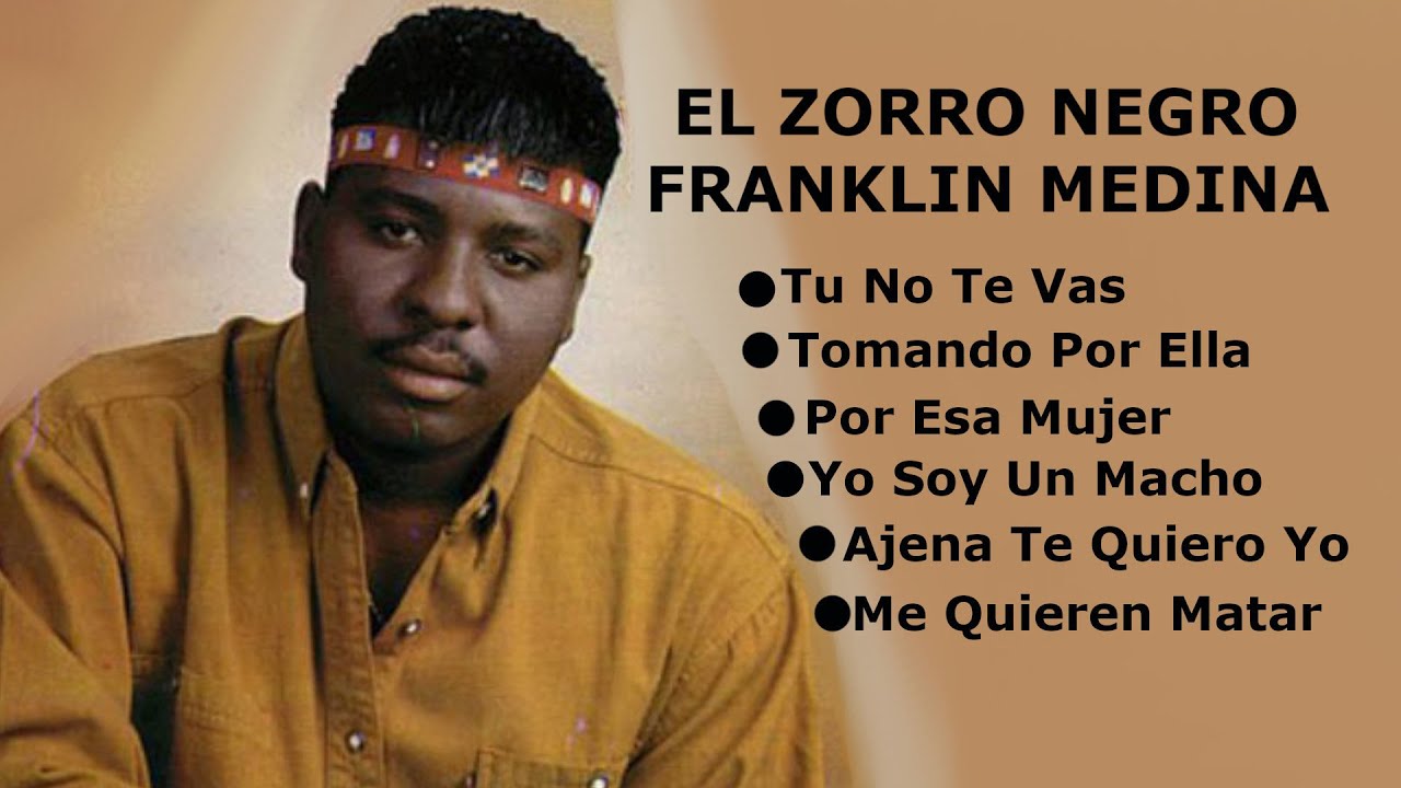 MIX EL ZORRO NEGRO TU NO TE VAS,  TOMANDO POR ELLA, POR ESA MUJER, YO SOY UN MACHO, AJENA TE QUIERO