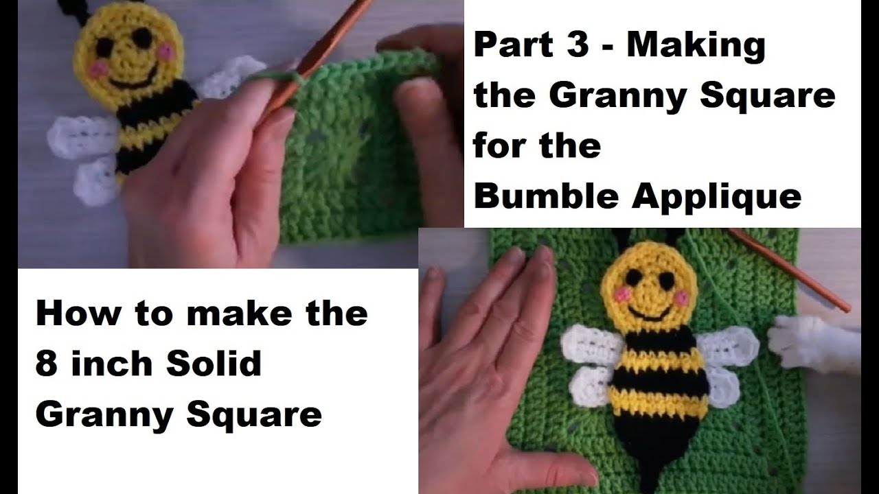 Part 3   Making the Granny Square for the Bumble Applique and Sewing it onto the Granny Square
