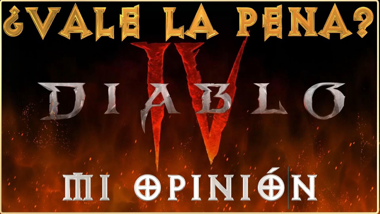 DIABLO 4:  &iquest;Merece la pena invertir tiempo y dinero en el? SI, PERO...