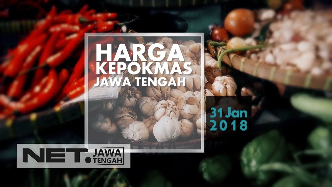 INFO HARGA KEBUTUHAN POKOK JAWA TENGAH - NET JATENG