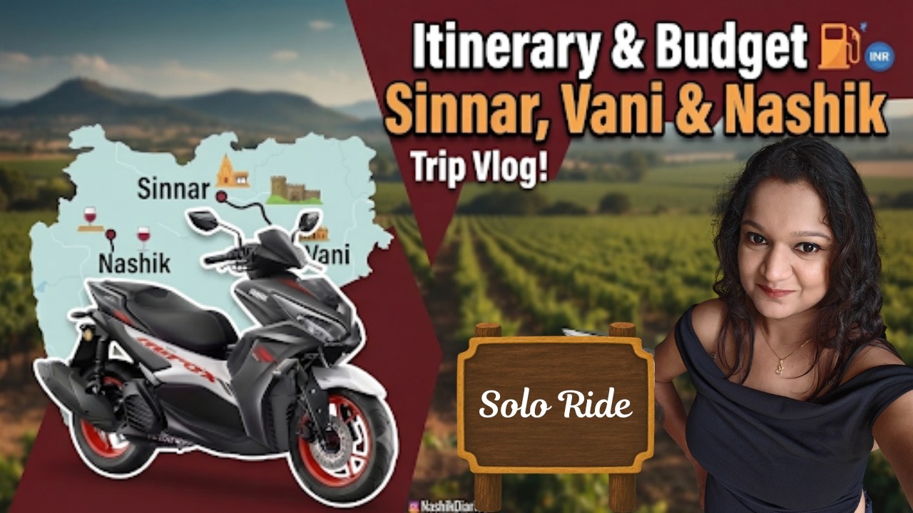 Solo Road Trip Itinerary with Budget to Sinnar, Vani and Nashik