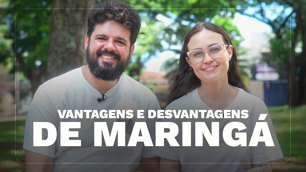 Vantagens e Desvantagens de morar em MARINGÁ
