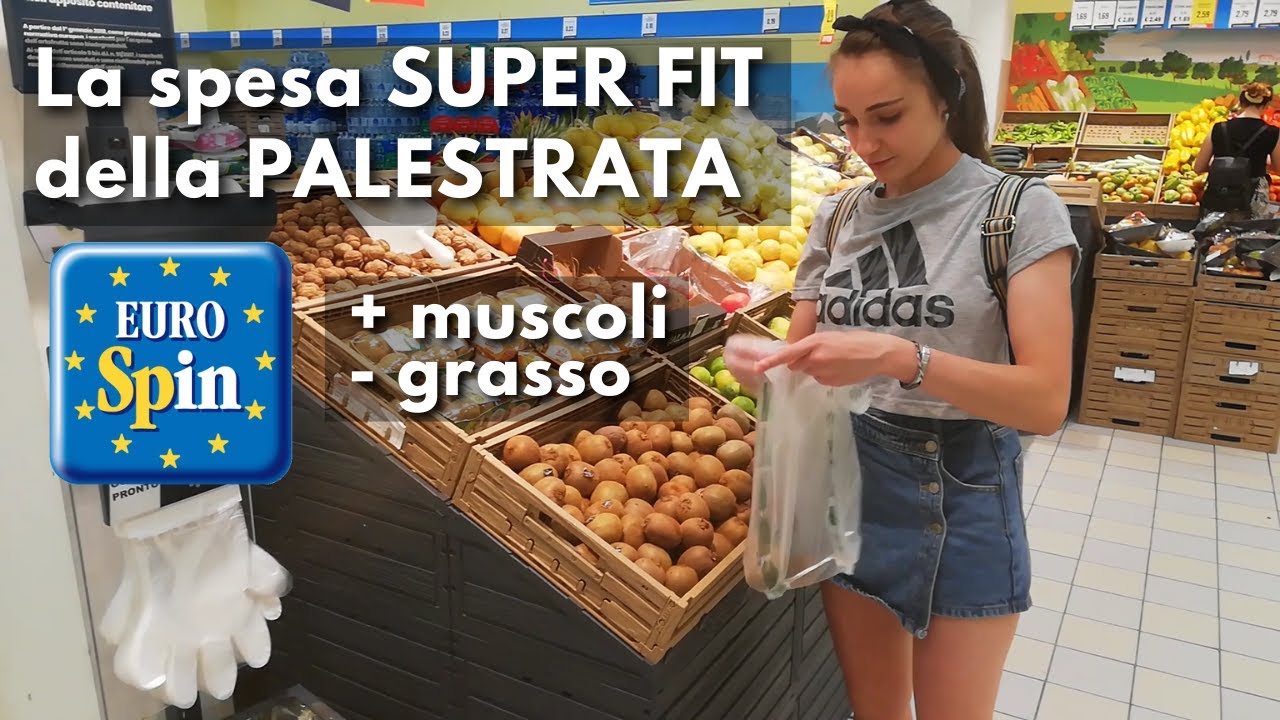 La mia SPESA FIT all'EUROSPIN - Cosa mangio per MIGLIORARE IL MIO FISICO 🍛🏋🏻‍♀️