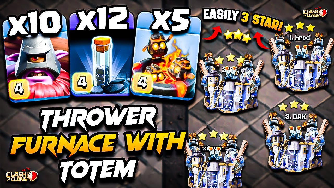 Th18 THROWER Attack With FURNACE TOTEM (Town Hall 18) COC | Best TH18 Attack Strategy Clash of Clans