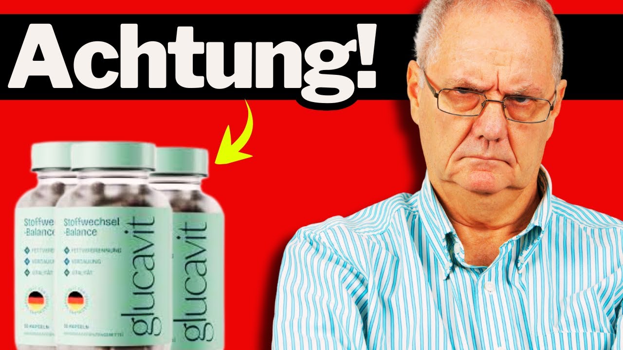 Glucavit Erfahrungen Forum - Glucavit wo kaufern - Glucavit Fake oder echt?