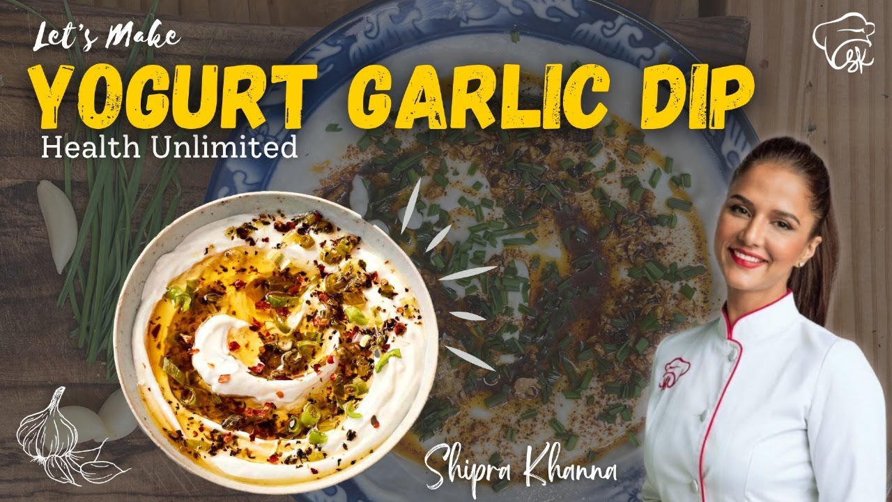 Yogurt Garlic Dip Recipe || Shipra Khanna