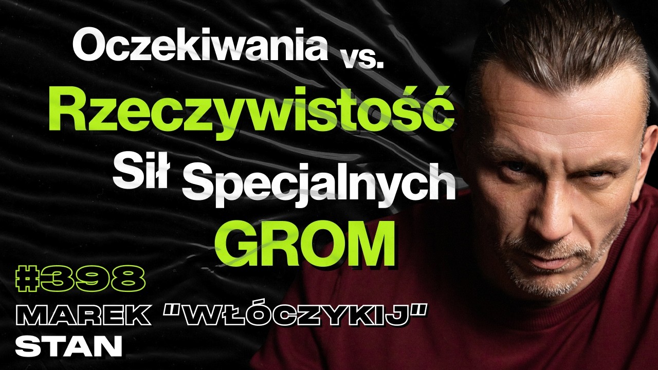 #398 Co Zrobić, Gdy Ktoś Jest Agresywny? Selekcja Do Jednostek Specjalnych - Marek 