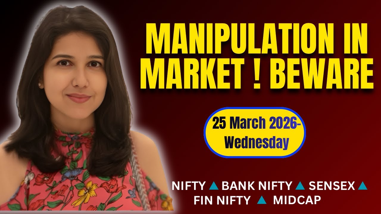 Nifty Tomorrow & Bank Nifty Prediction for 25 March 2026 | Sensex tomorrow | Payal Arora